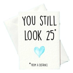 Prickly Greeting Cards You Still Look 25